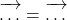 \overrightarrow{\ldots^{ ^{ }}} = \overrightarrow{\ldots^{ ^{ }}}