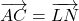 \overrightarrow{AC} = \overrightarrow{LN}