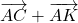 \overrightarrow{AC} + \overrightarrow{AK}